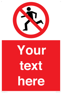 Custom No Running Sign